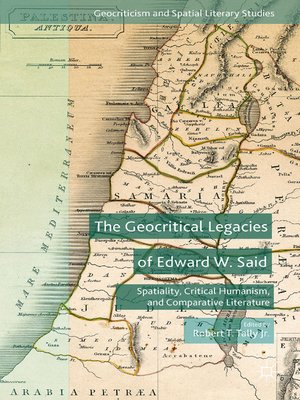 cover image of The Geocritical Legacies of Edward W. Said